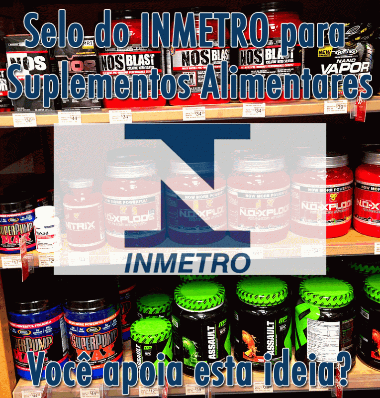 Selo do INMETRO para Suplementos Alimentares